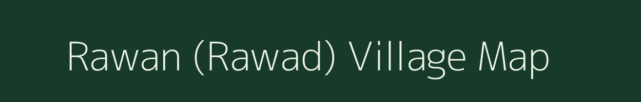 Rawan (Rawad) village map in Chhattisgarh