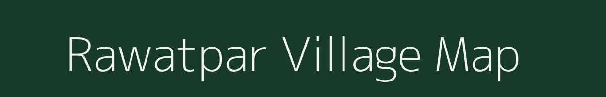 Rawatpar village map in Uttar Pradesh