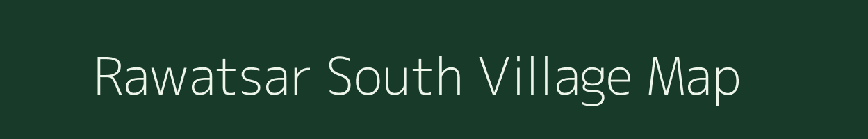 Rawatsar South village map in Rajasthan