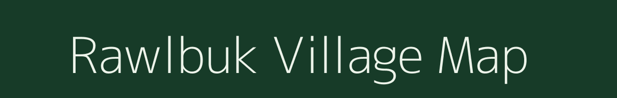 Rawlbuk village map in Mizoram
