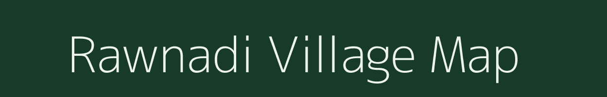 Rawnadi village map in Chhattisgarh