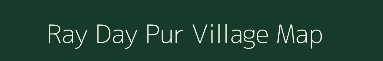 Ray Day Pur village map in Uttar Pradesh