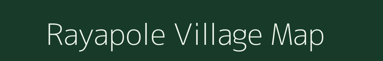 Rayapole village map in Andhra Pradesh