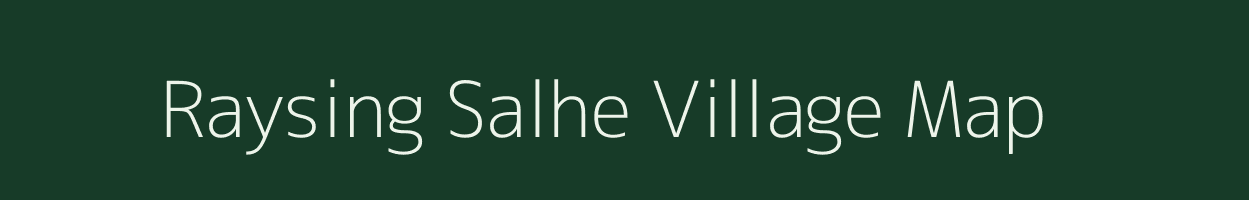 Raysing Salhe village map in Chhattisgarh