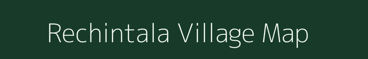 Rechintala village map in Andhra Pradesh