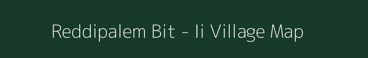 Reddipalem Bit - Ii village map in Andhra Pradesh