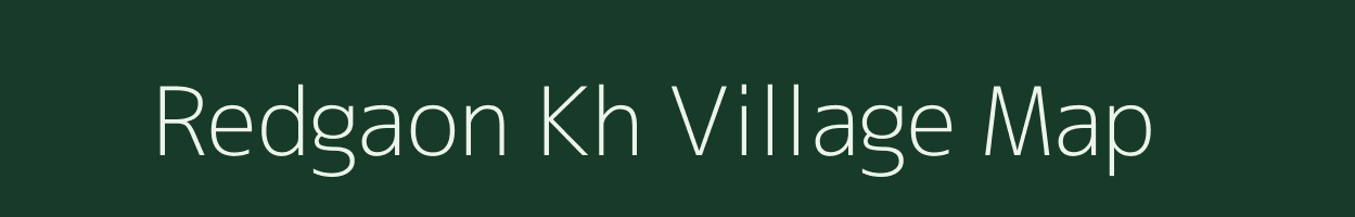 Redgaon Kh village map in Maharashtra