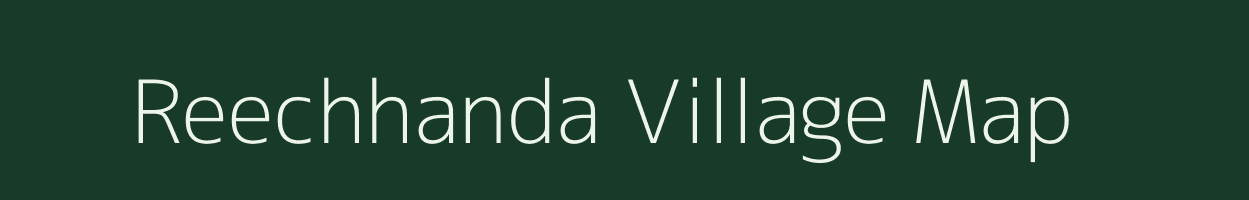 Reechhanda village map in Rajasthan