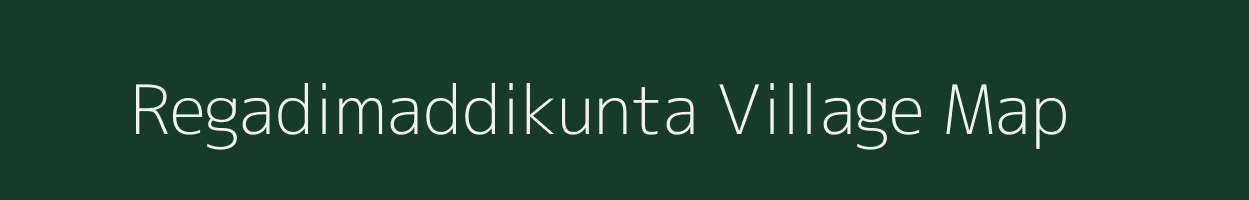 Regadimaddikunta village map in Andhra Pradesh