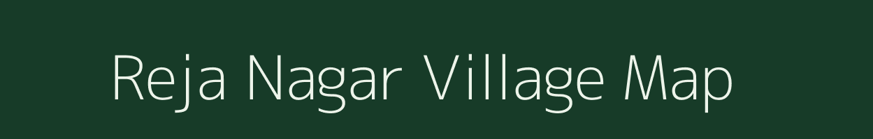 Reja Nagar village map in West Bengal