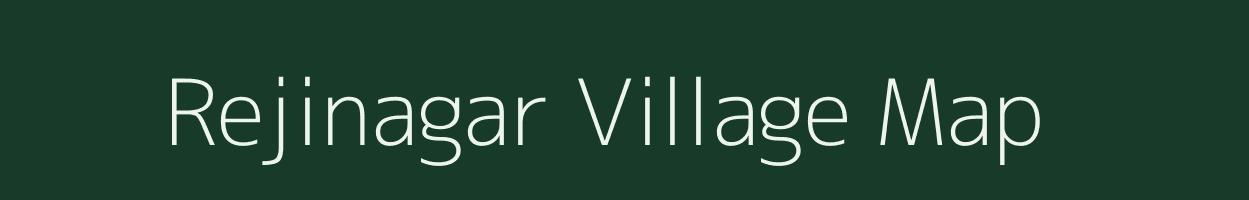 Rejinagar village map in West Bengal