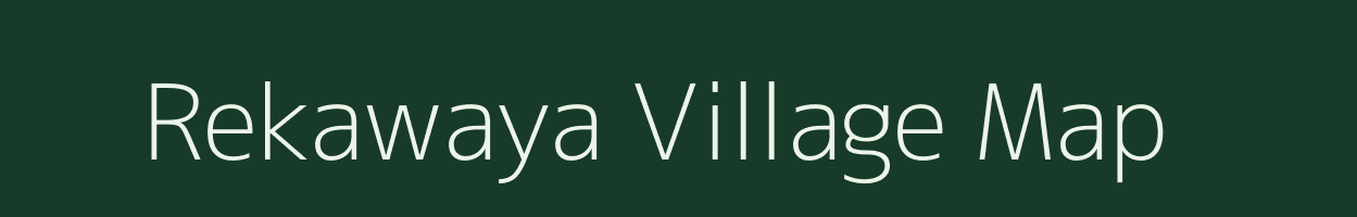 Rekawaya village map in Chhattisgarh