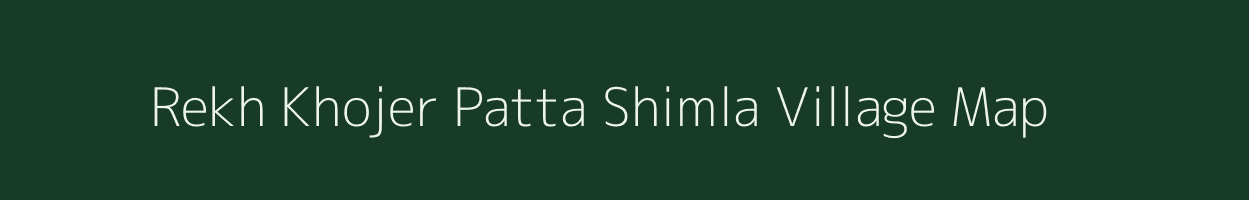 Rekh Khojer Patta Shimla village map in Rajasthan