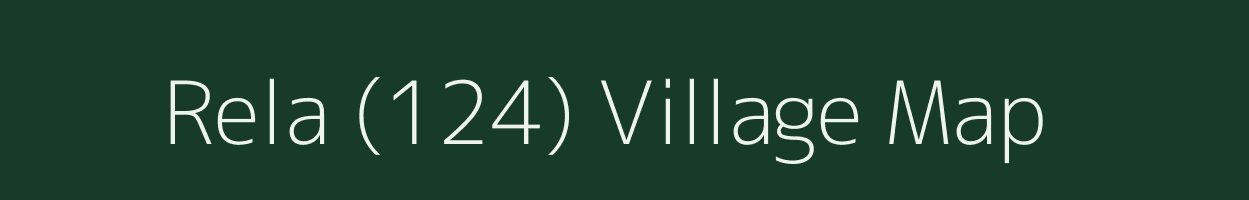 Rela (124) village map in Himachal Pradesh