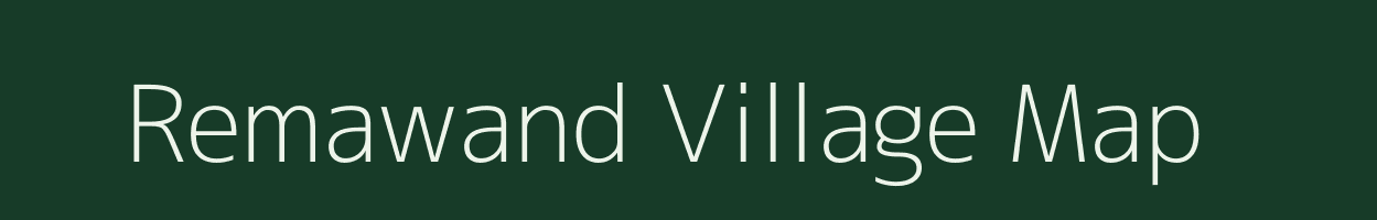 Remawand village map in Chhattisgarh