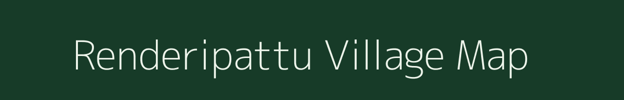 Renderipattu village map in Tamil Nadu