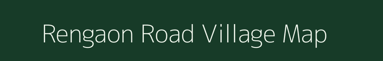 Rengaon Road village map in Madhya Pradesh