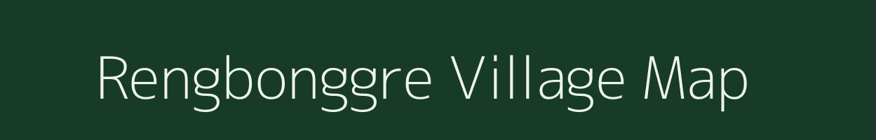 Rengbonggre village map in Meghalaya