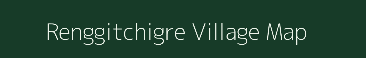 Renggitchigre village map in Meghalaya