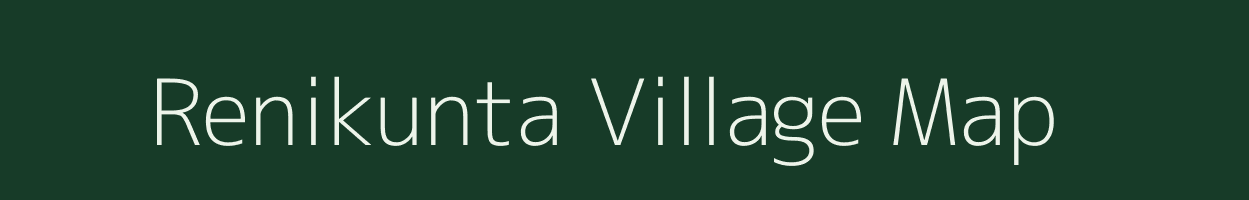 Renikunta village map in Andhra Pradesh