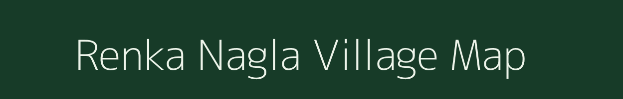 Renka Nagla village map in Uttar Pradesh