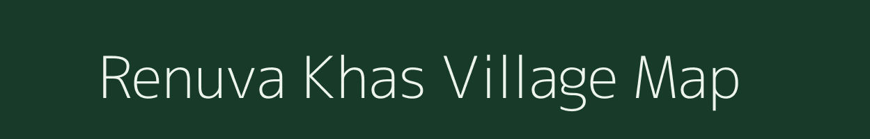 Renuva Khas village map in Uttar Pradesh