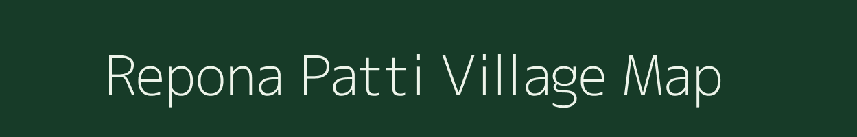 Repona Patti village map in Uttar Pradesh