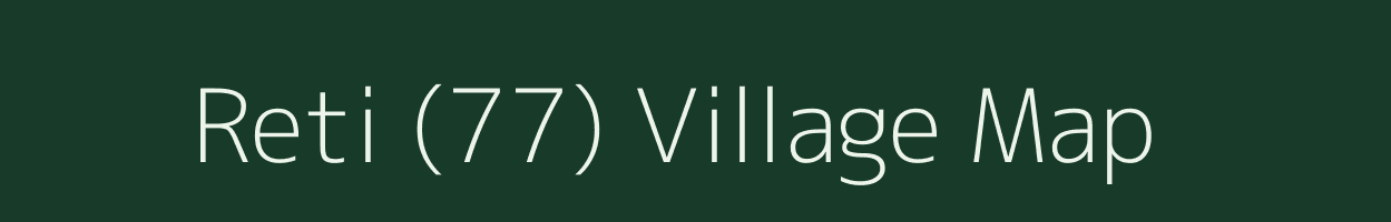 Reti (77) village map in Himachal Pradesh