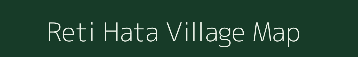 Reti Hata village map in Uttar Pradesh