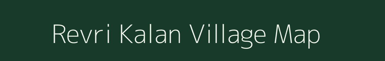 Revri Kalan village map in Uttar Pradesh