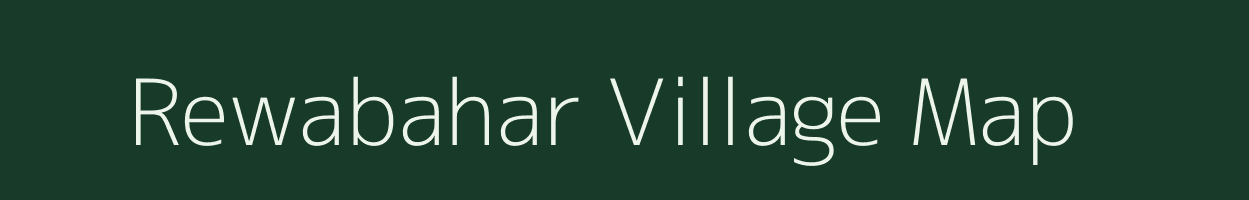 Rewabahar village map in Chhattisgarh