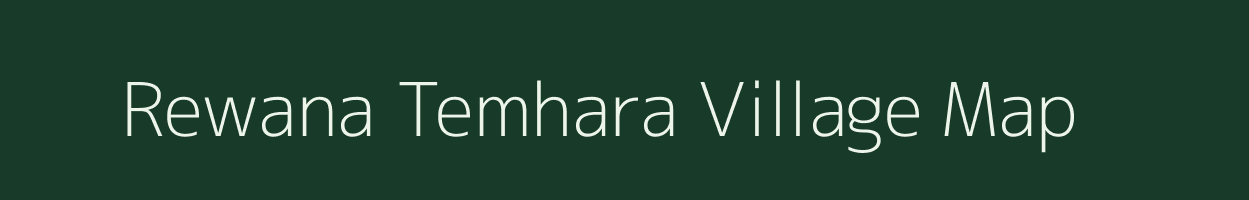 Rewana Temhara village map in Uttar Pradesh