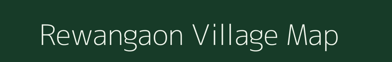 Rewangaon village map in Maharashtra