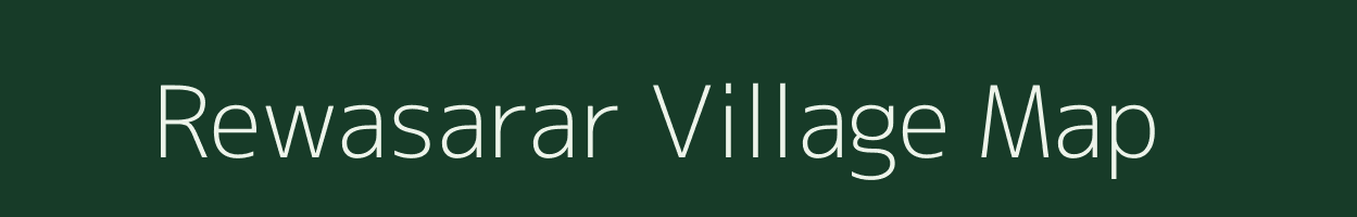 Rewasarar village map in Chhattisgarh
