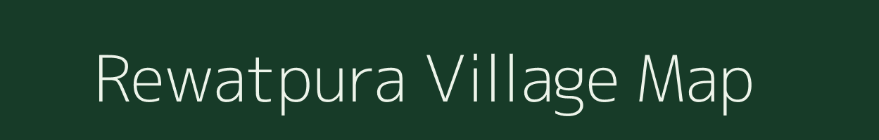 Rewatpura village map in Rajasthan