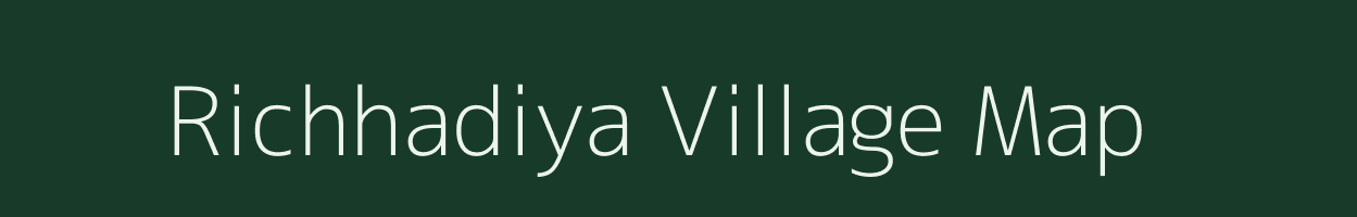 Richhadiya village map in Madhya Pradesh