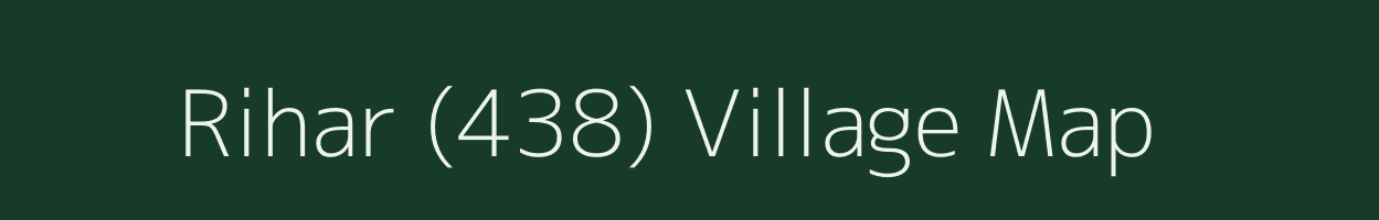 Rihar (438) village map in Himachal Pradesh