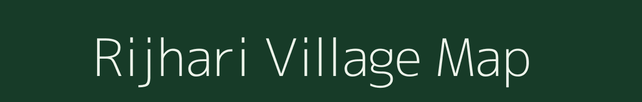 Rijhari village map in Madhya Pradesh