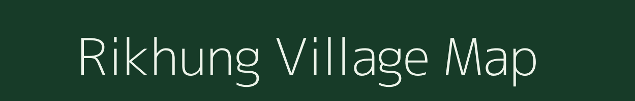 Rikhung village map in Arunachal Pradesh