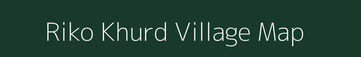 Riko Khurd village map in Chhattisgarh