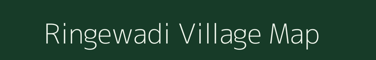 Ringewadi village map in Maharashtra