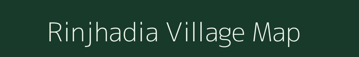 Rinjhadia village map in Madhya Pradesh