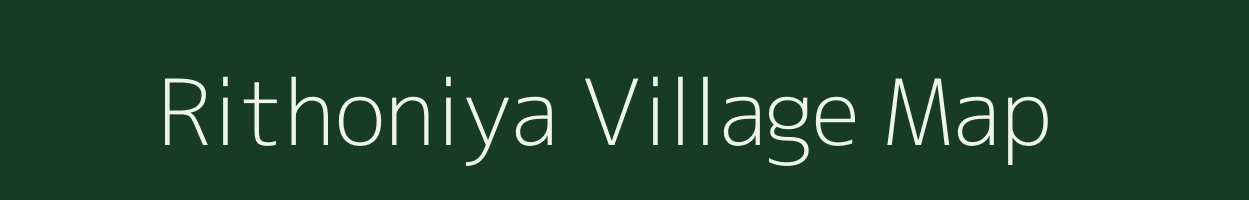 Rithoniya village map in Madhya Pradesh