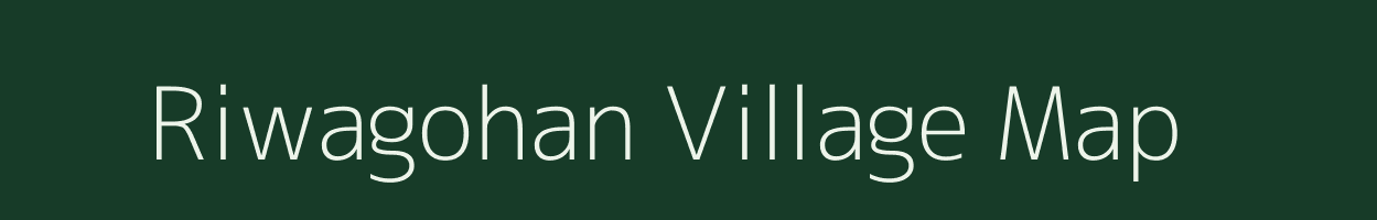 Riwagohan village map in Chhattisgarh