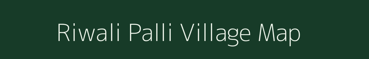 Riwali Palli village map in Uttarakhand