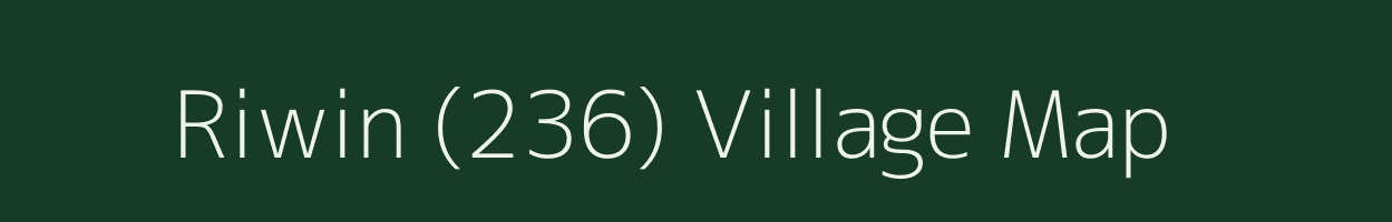 Riwin (236) village map in Himachal Pradesh