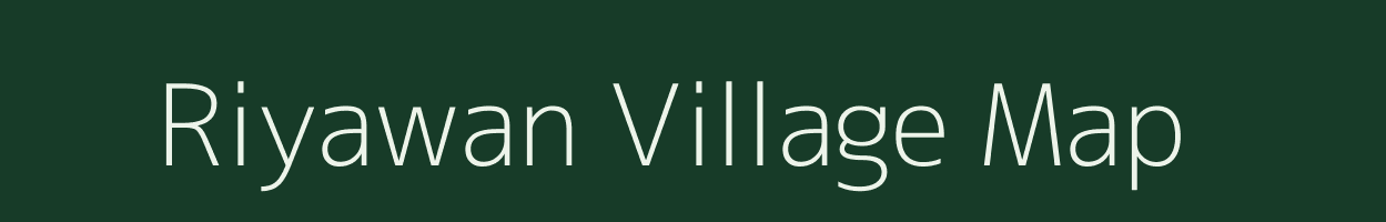 Riyawan village map in Madhya Pradesh