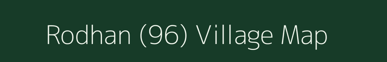 Rodhan (96) village map in Haryana