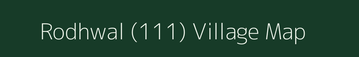 Rodhwal (111) village map in Himachal Pradesh