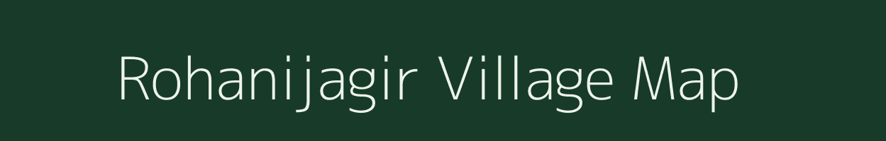 Rohanijagir village map in Madhya Pradesh